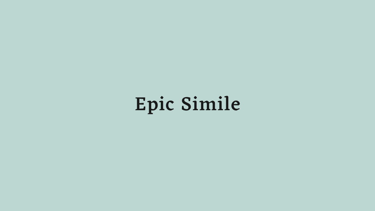 Epic Simile
