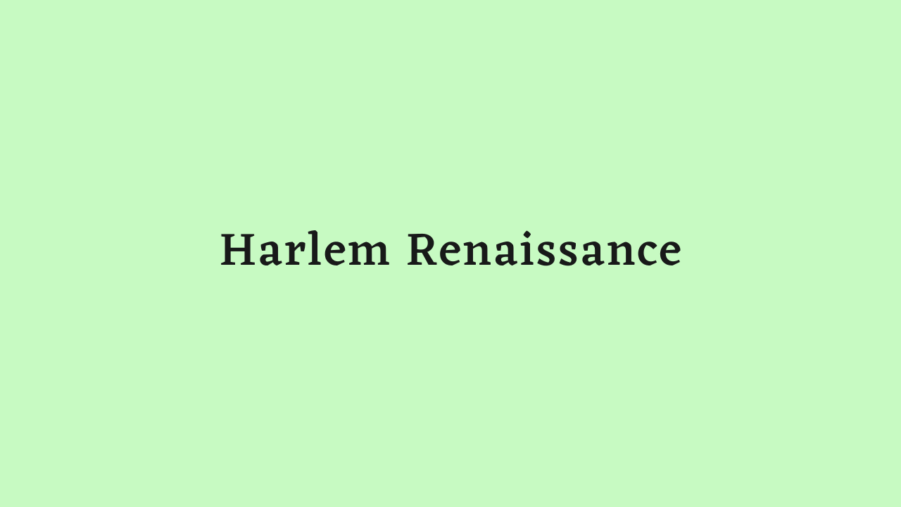 Harlem Renaissance