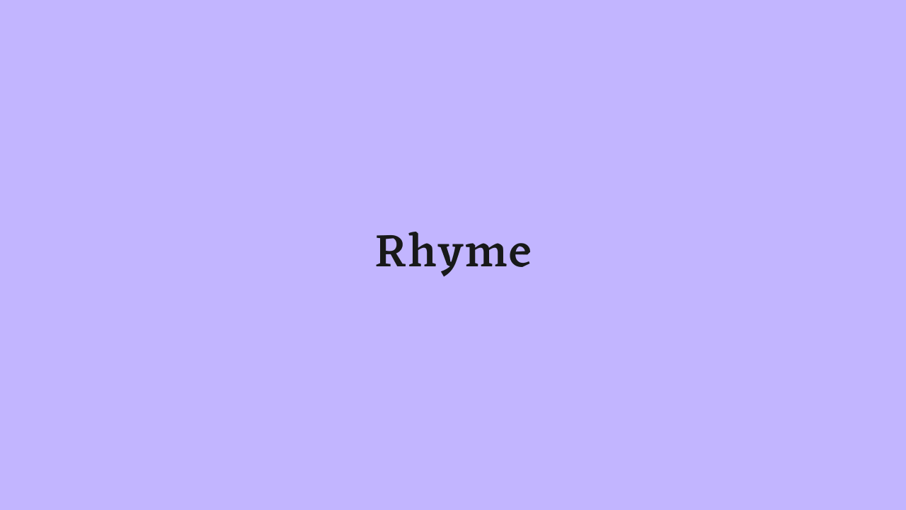 Rhyme