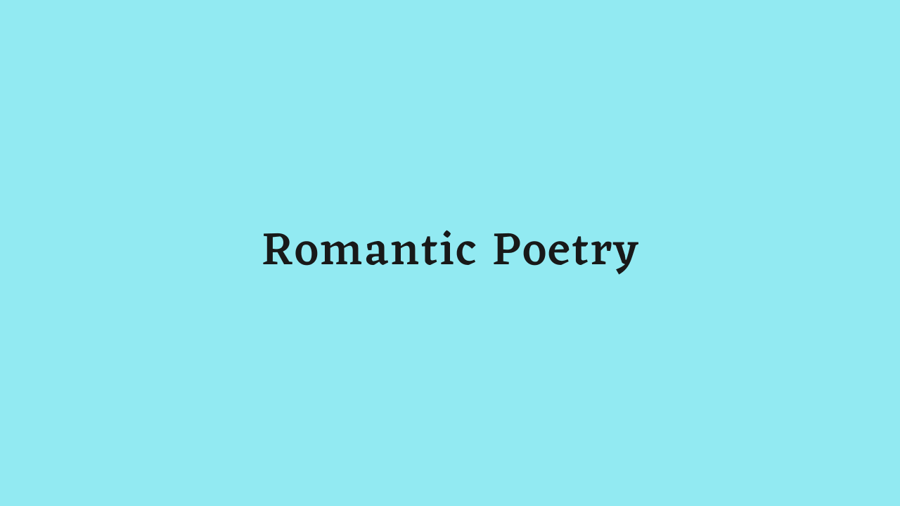 Romantic Poetry