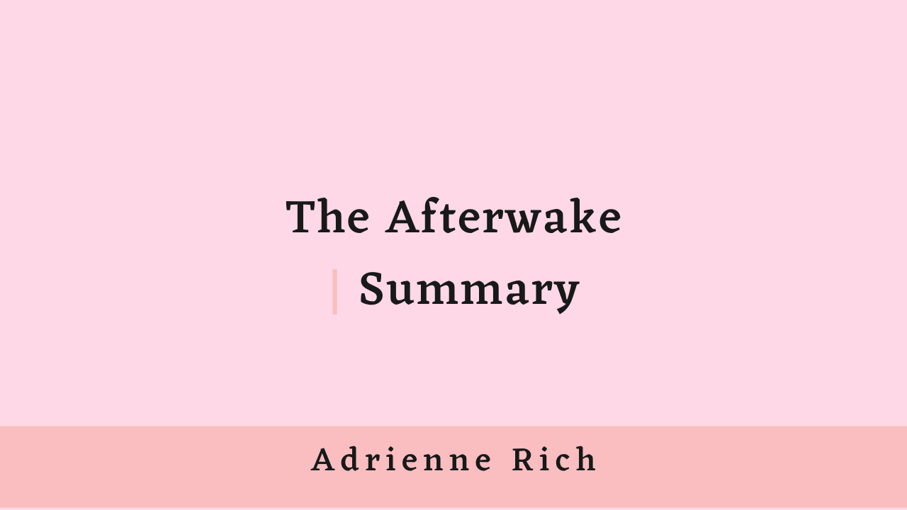 The Afterwake Summary