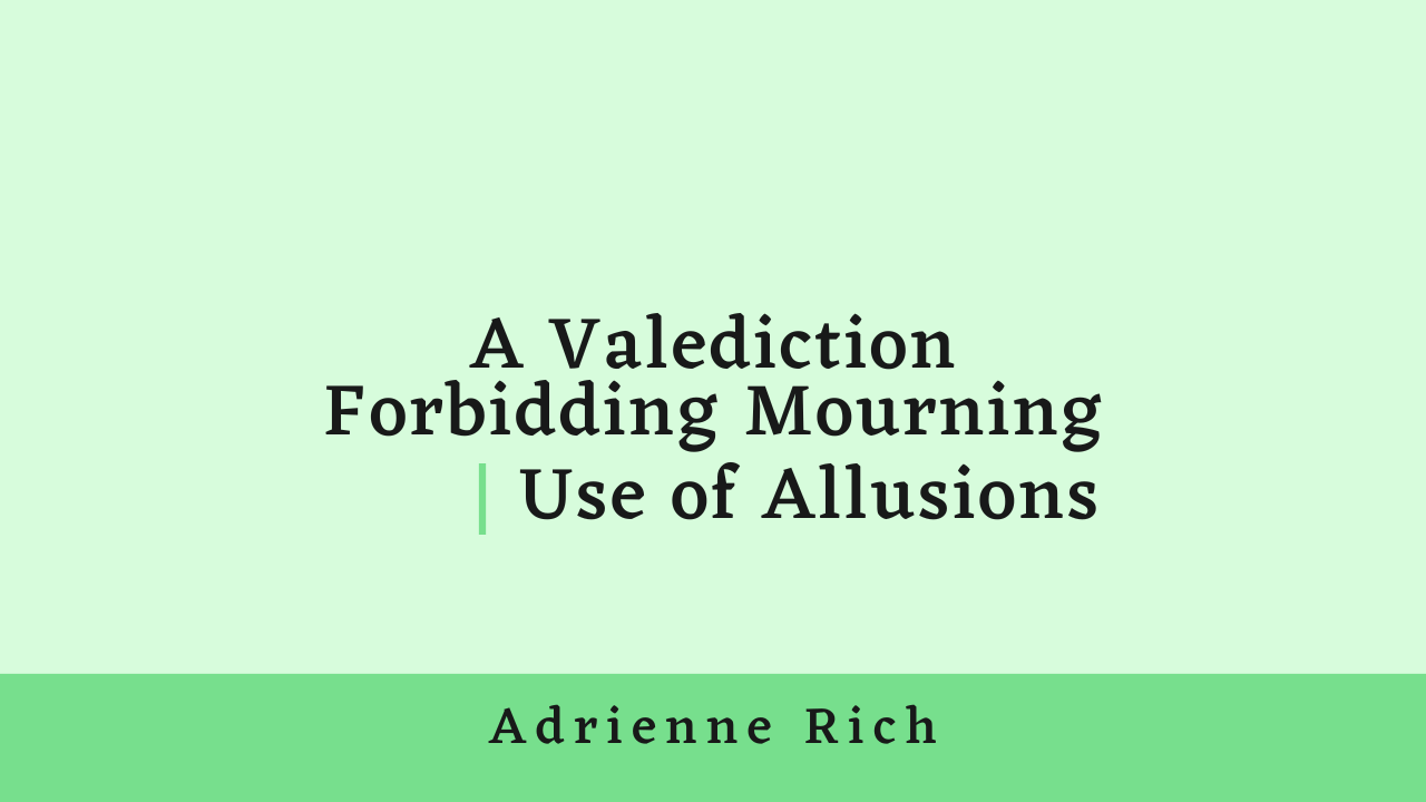 A Valediction Forbidding Mourning Allusions