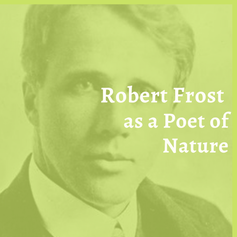 Robert Frost Nature Poet