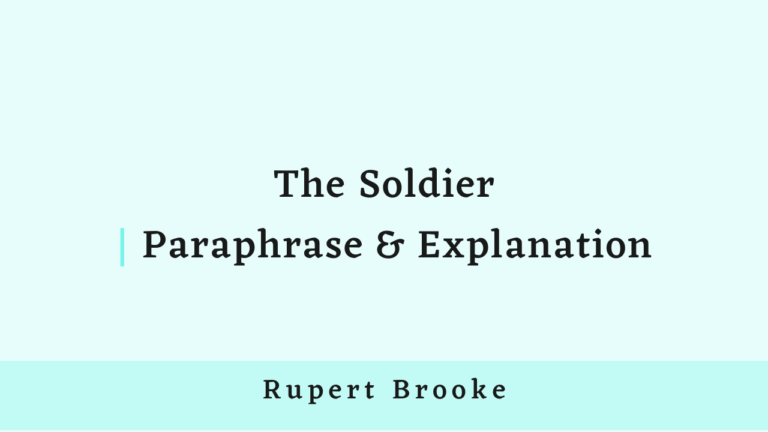 The Soldier Paraphrase and Explanation